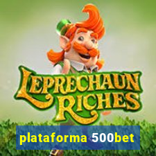 plataforma 500bet